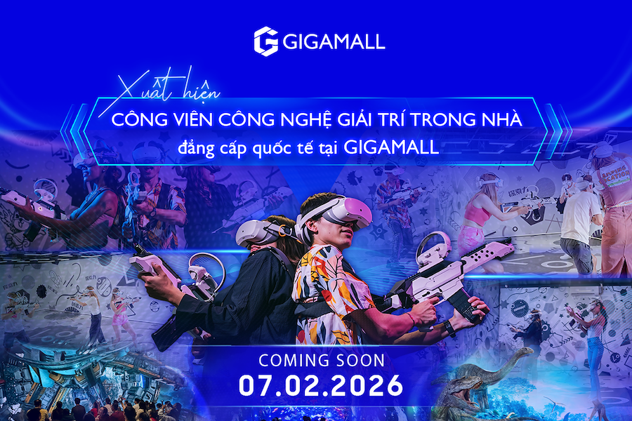 Gigamall Việt Nam - Điểm đến định hình mô hình trung tâm thương mại thế hệ mới