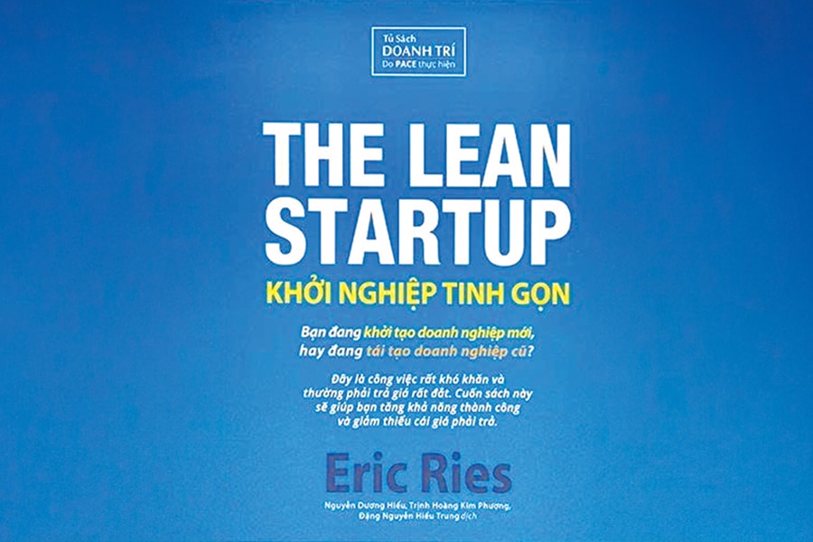 The Lean Startup: Tư duy khởi nghiệp trong kỷ nguyên bất định
